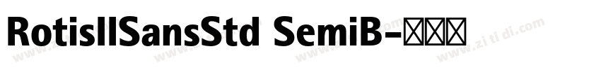 RotisIISansStd SemiB字体转换